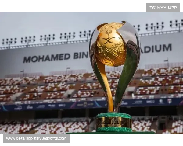沙特超级杯奖金创新高 冠军可获500万美元创历史新高 沙特超级杯奖金创新高 冠军可获500万美元创历史新高