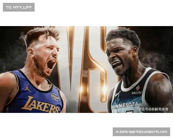 湖人力克森林狼 东契奇闪耀全场表现引发热议